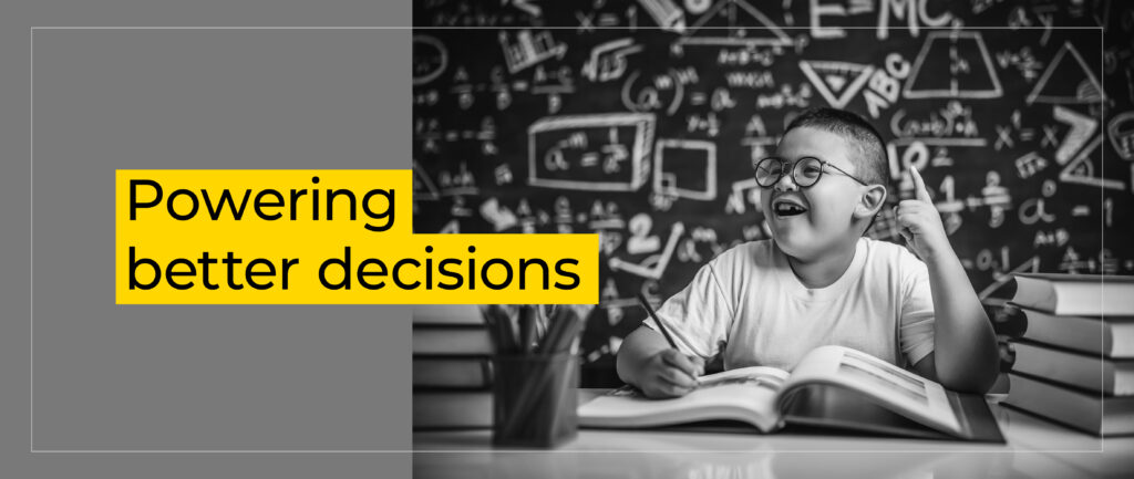 Powering decision making